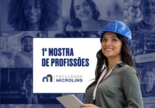 Faculdade Microlins realiza 1ª Mostra de Profissões com Palestras Online